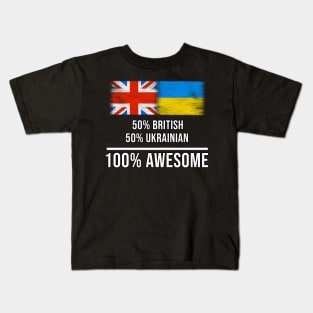 50% British 50% Ukrainian 100% Awesome - Gift for Ukrainian Heritage From Ukraine Kids T-Shirt